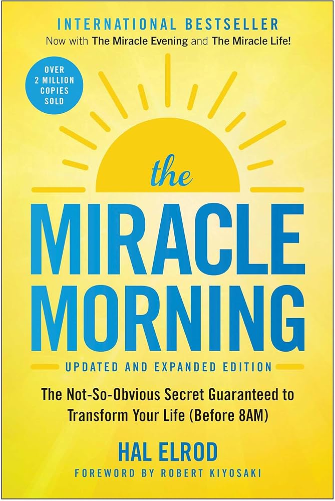 Book by Hal Elrod called The Miracle Morning